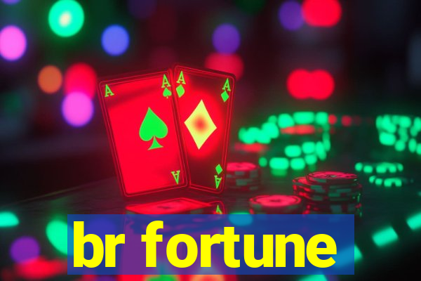 br fortune