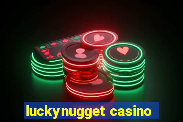 luckynugget casino