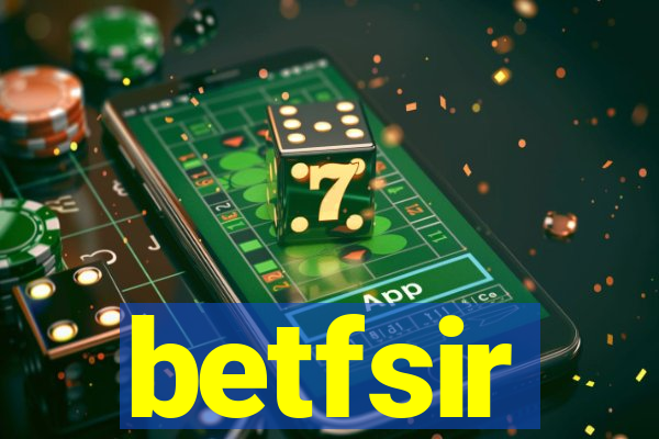 betfsir