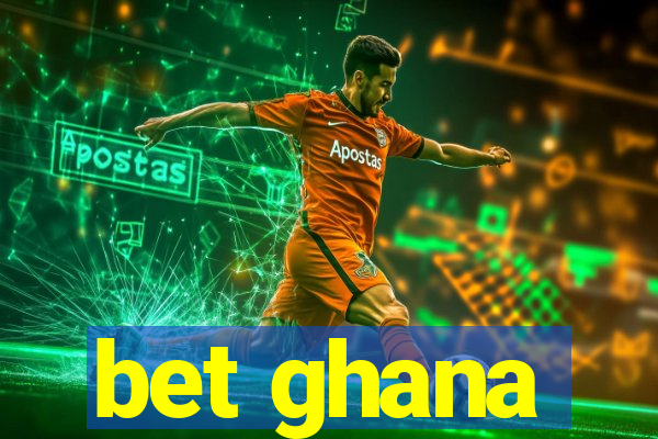 bet ghana