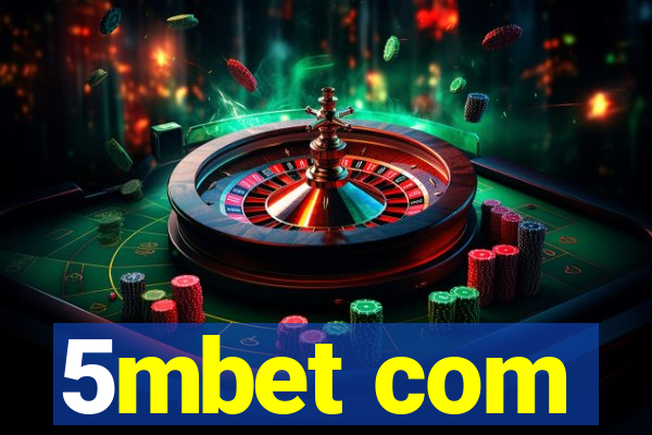 5mbet com