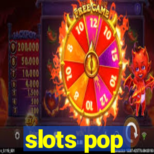 slots pop