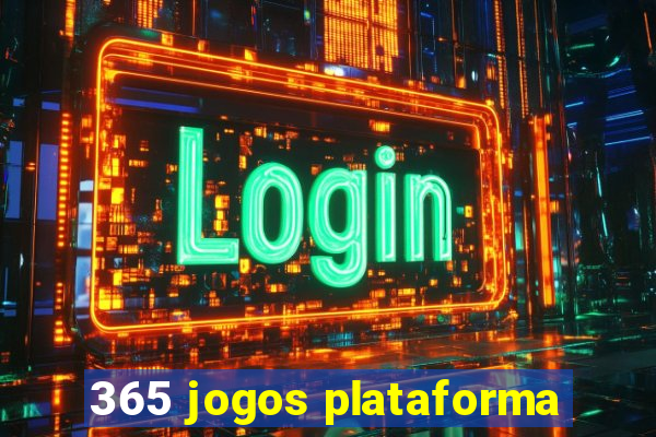 365 jogos plataforma