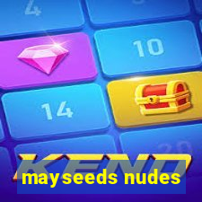 mayseeds nudes