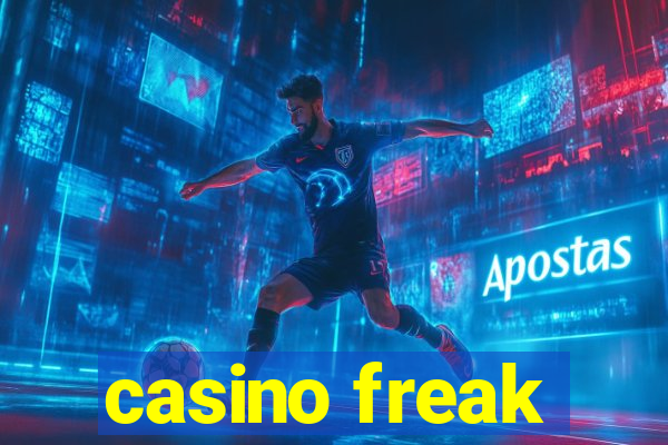 casino freak