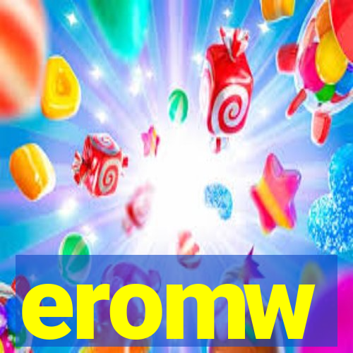 eromw