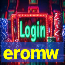 eromw