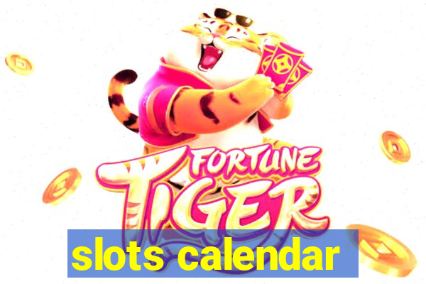 slots calendar