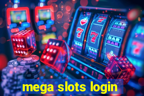 mega slots login