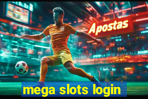 mega slots login