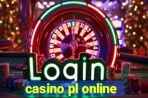 casino pl online