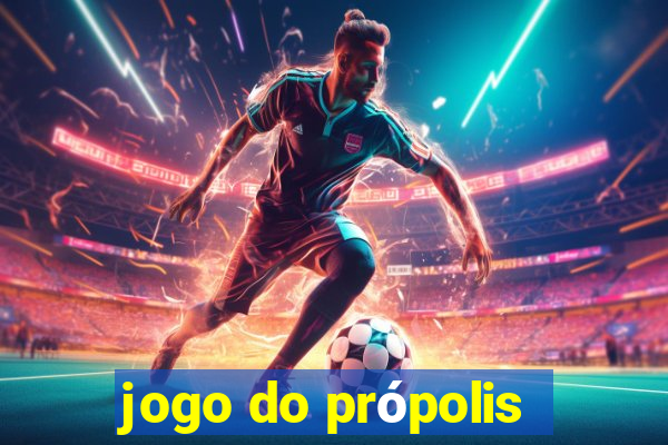 jogo do própolis