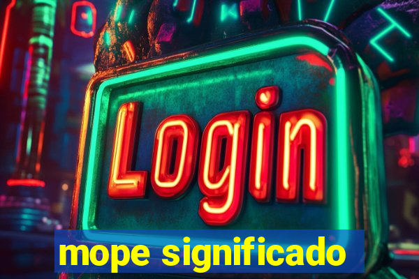 mope significado