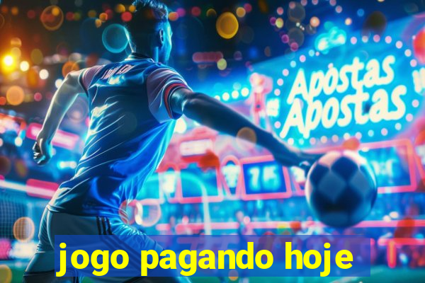 jogo pagando hoje