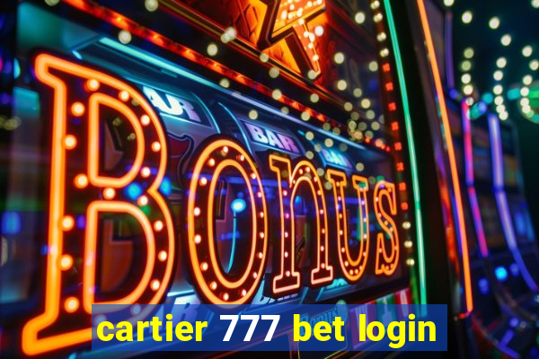 cartier 777 bet login