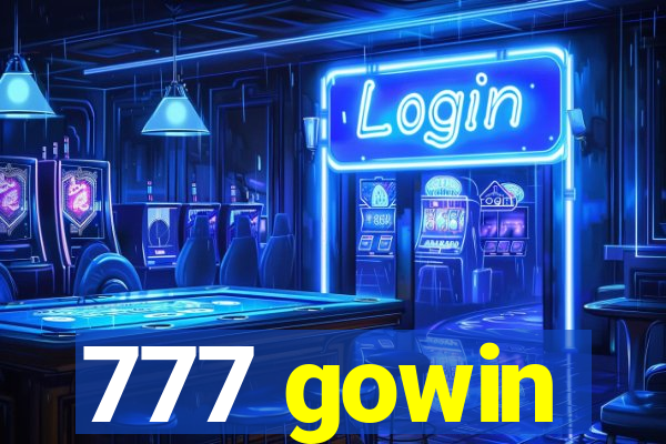 777 gowin