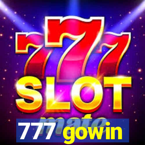 777 gowin