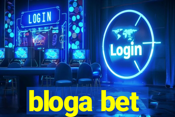 bloga bet