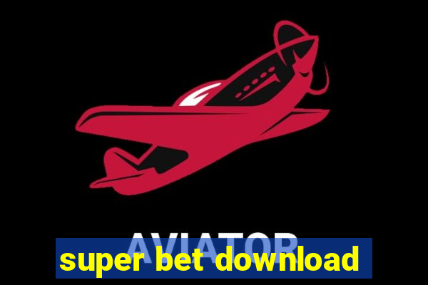 super bet download