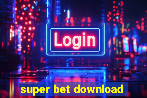 super bet download