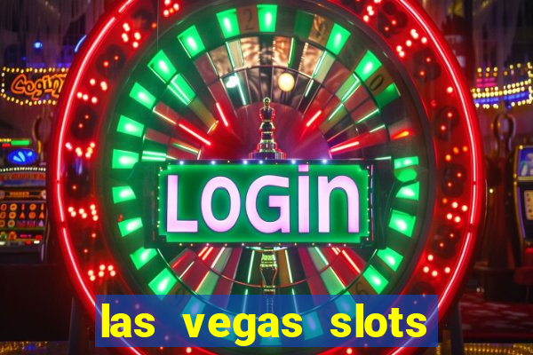 las vegas slots machines free