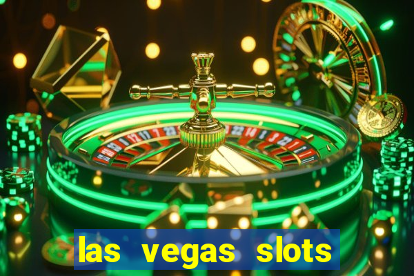 las vegas slots machines free