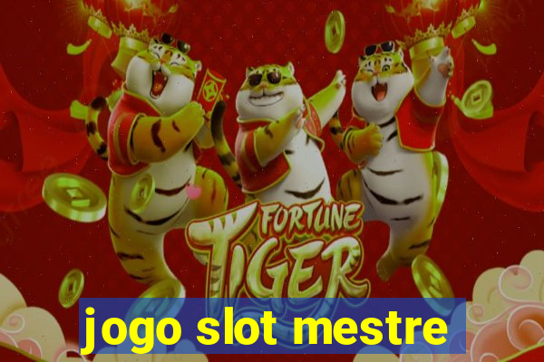 jogo slot mestre