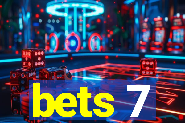 bets 7