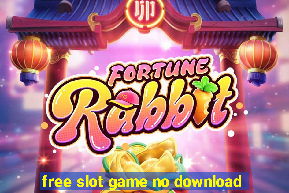 free slot game no download