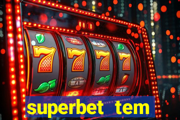 superbet tem pagamento antecipado