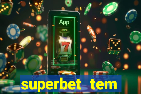 superbet tem pagamento antecipado