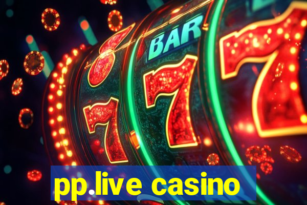 pp.live casino