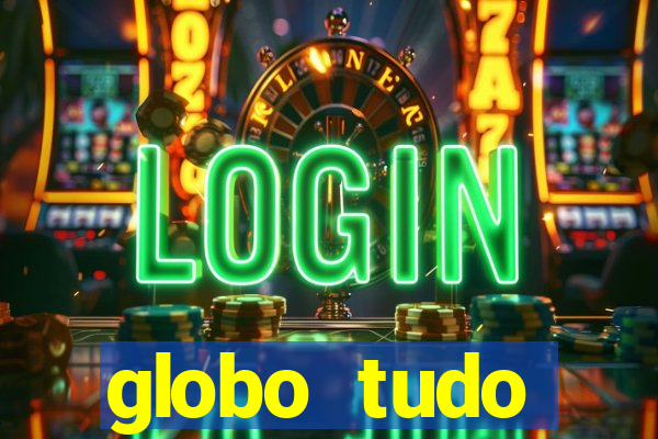 globo tudo absolutamente sobre esportes