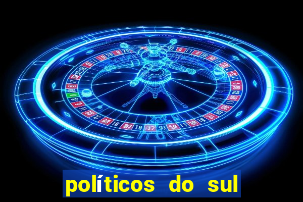 políticos do sul da bahia