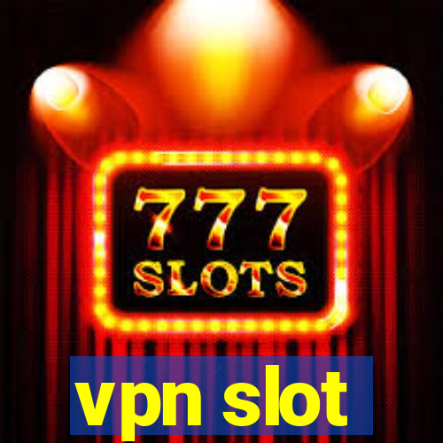 vpn slot