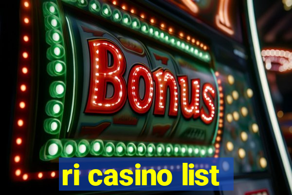 ri casino list