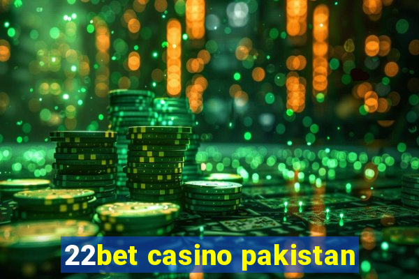 22bet casino pakistan