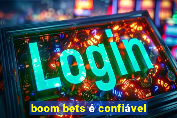 boom bets é confiável