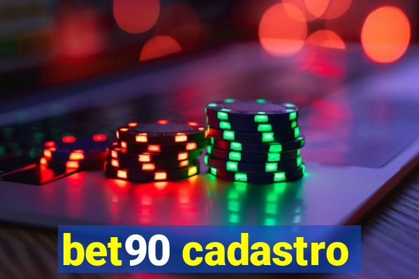 bet90 cadastro