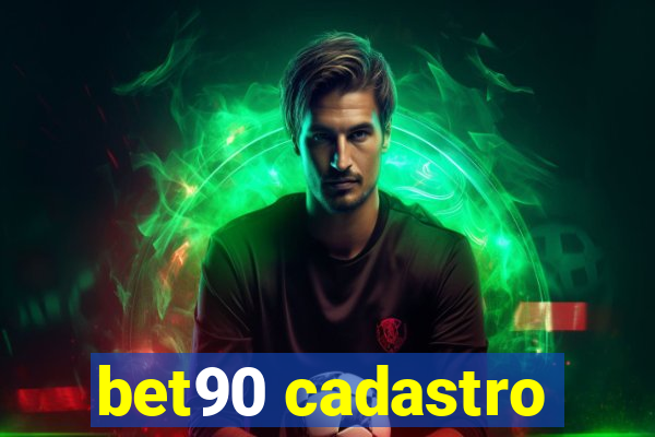 bet90 cadastro