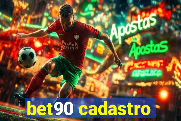 bet90 cadastro