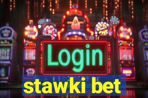 stawki bet