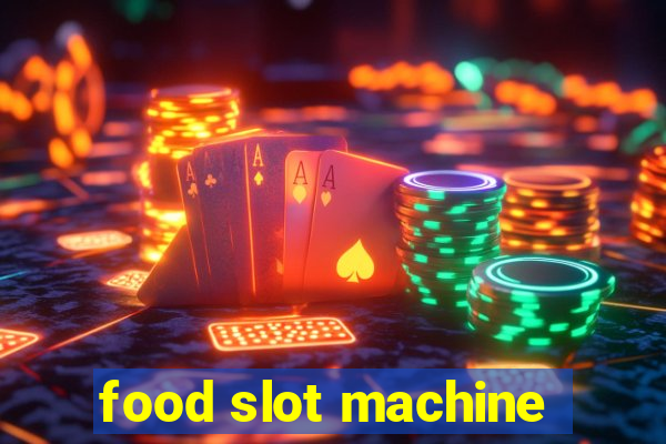 food slot machine