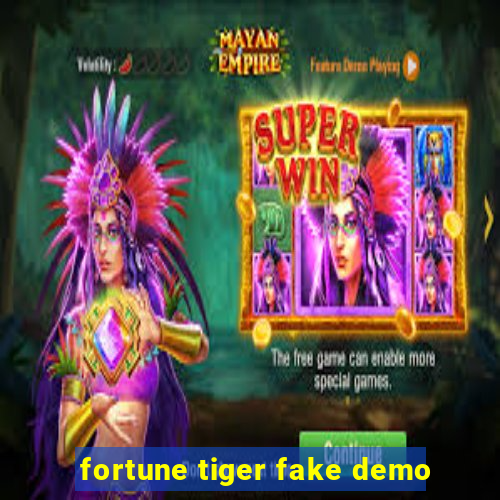 fortune tiger fake demo