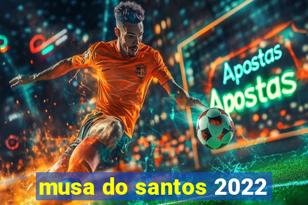 musa do santos 2022