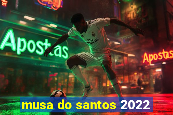 musa do santos 2022