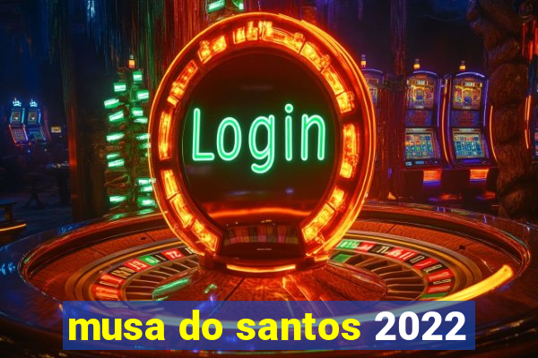 musa do santos 2022