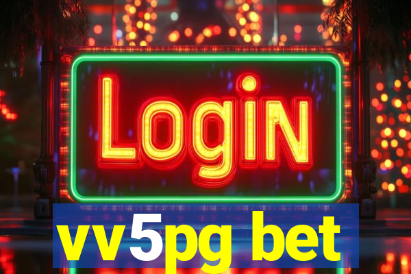 vv5pg bet