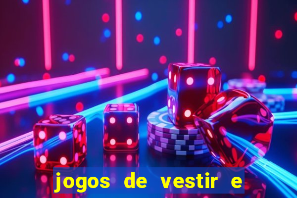 jogos de vestir e maquiar 360