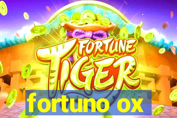 fortuno ox